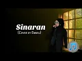 Lagu SINARAN (Sheila Majid )cover by Eninaj (official music video)