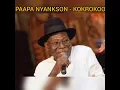 Download Lagu PAAPA NYANKSON - KOKROKOO