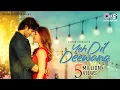 Download Lagu Yeh Dil Deewana | Siddharth Gupta, Uditi Singh | Sonu Nigam |Tushar Kaila, Shamir Tandon,Pranshu Jha