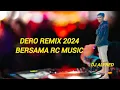 Download Lagu Dero Remix 2024 Dj Alfred.Dj ichat \u0026 RC Music