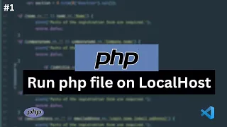 How to Run PHP file on localhost XAMPP Using VS Code PHP XAMPP VS Code HelloWorldProgram