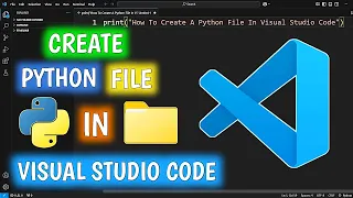 How To Create A Python File In Visual Studio Code Creating A Python File In VS Code