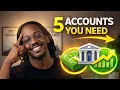 These 5 Accounts Will Transform Your Finances
