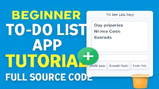 Beginner-Friendly To-Do List App Tutorial Full Source Code Included