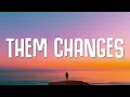 Thundercat - Them Changes (Lyrics)