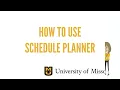 How to Use Schedule Planner - Office of the University Registrar