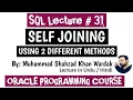 SELF JOINING Self Join Introduction to Oracle SQL Self Join SQL Tutorial with Example