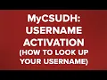 MyCSUDH Username Activation How to Look Up Your Username