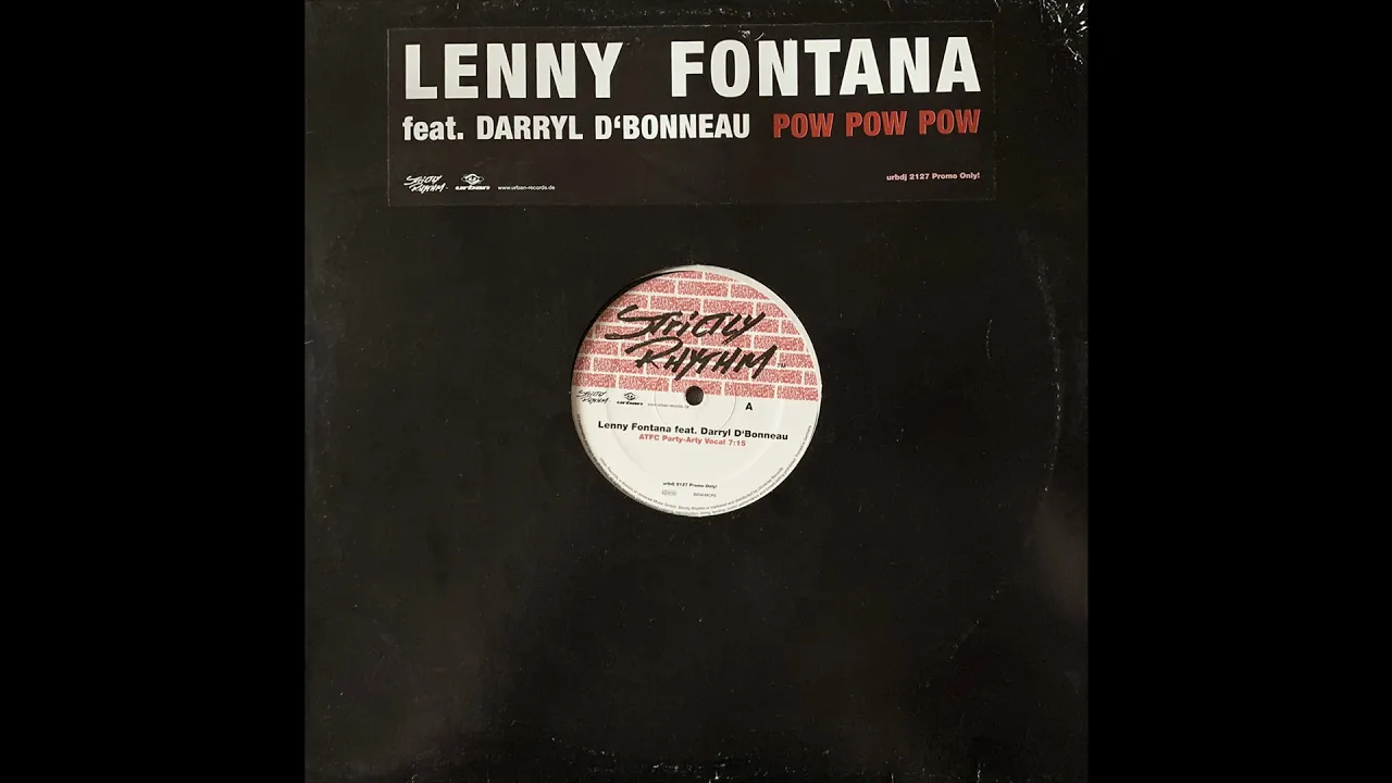 Lenny Fontana Feat  Darryl D'Bonneau ‎– Pow Pow Pow (ATFC Party Arty Vocal)