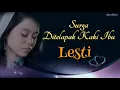 Download Lagu LESTI-Surga di telapak kaki ibu