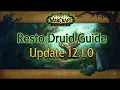 Resto Druid Guide Update 12 1 0