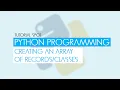 Python Programming - Creating an Array of Class Objects