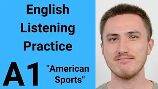 A1 English Listening Practice - American Sports