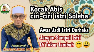 Download UST TILE CIRI ISTRI SOLEHA | AWAS  DURHAKA SAMA SUAMI DAN JGN SAMPI DI TUKAR TAMBAH JADI ISTRI 🤭😃 MP3