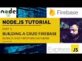 Node js Tutorial for Beginners - Part 5 Building a CRUD Application with Node js and Firestore