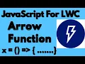 Arrow Function in Javascript Javascript advance tutorial for salesforce developer