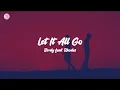 Download Lagu Let It All Go (Lyrics) - Birdy feat. Rhodes (Slowed) (Tiktok Version)