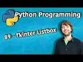 Python Programming 89 - Tkinter Listbox