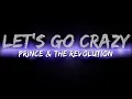 Prince & The Revolution - Let's Go Crazy (Lyrics) - Audio at 192khz
