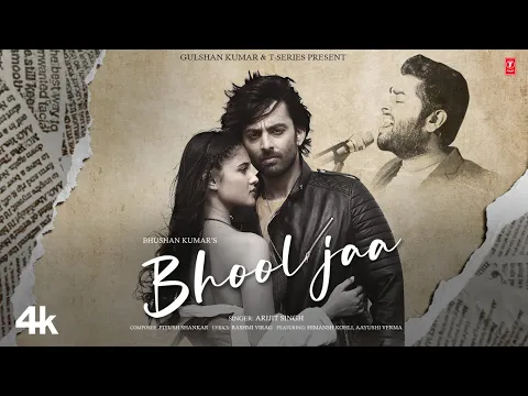 Download MP3 Bhool Jaa (Audio): Himansh Kohli, Aayushi Verma | Arijit Singh | Piyush S | Rashmi V | Bhushan K