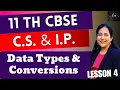 Complete Course for Class 11 Computer Science Informatics Practices DATA TYPES in PYTHON