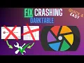 darktable Crash Fix - Freezing Black Screen Not Responding