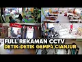 FULL REKAMAN CCTV DETIK-DETIK GEMP4 CIANJUR MAGNITUDE 5,6 | 21 NOVEMBER 2022