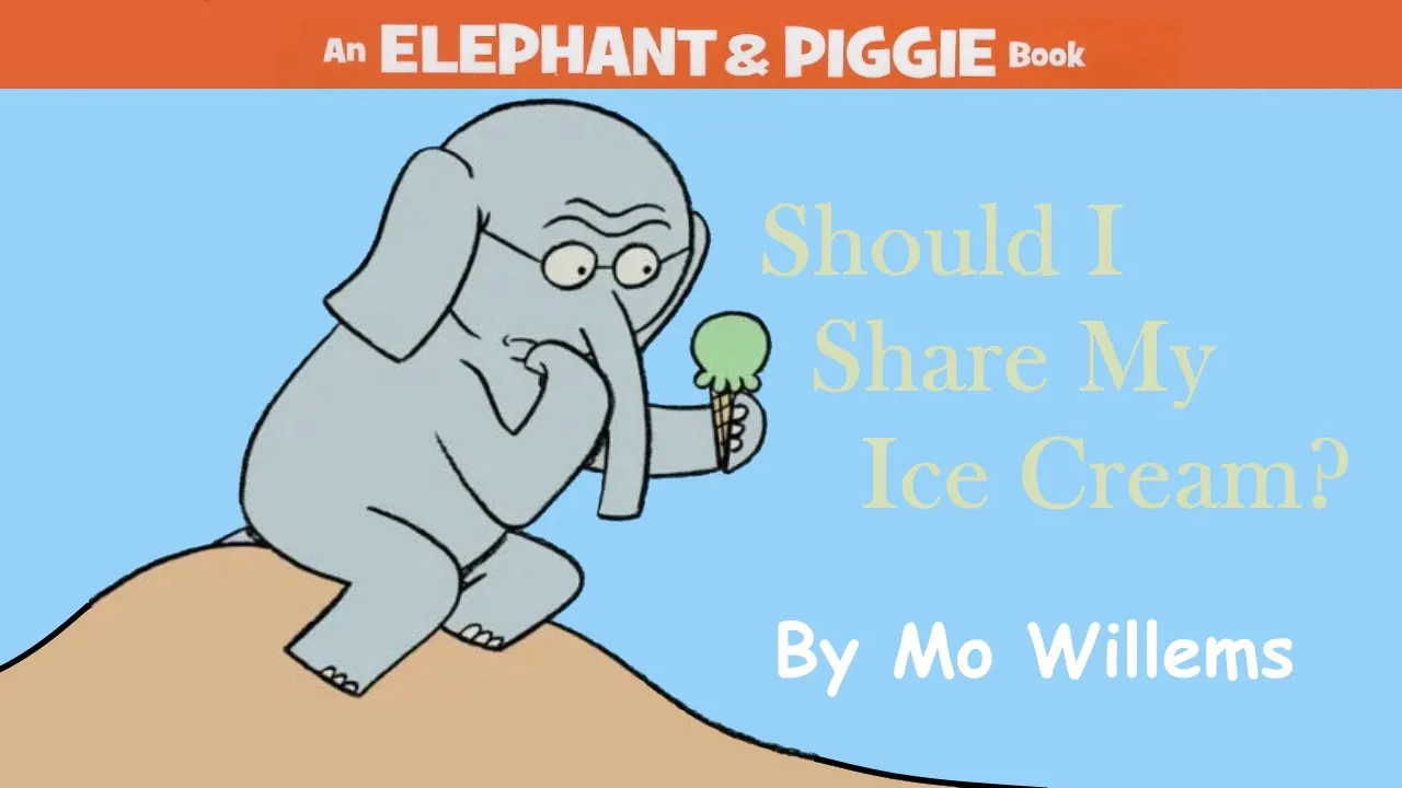 Should I Share My Ice Cream? by Mo Willems | An Elephant & Piggie Read Aloud