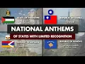 Lagu National Anthems of States with Limited Recognition