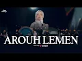 Lagu ALMA ESBEYE - AROUH LEMEN