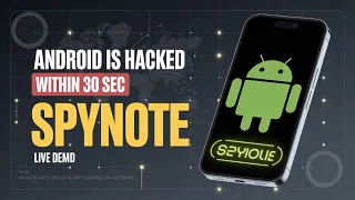 How Hackers Control Android Phones Remotely By This RAT What is SpyNote RAT