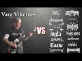 Download Lagu Varg Vikernes VS All (Black Metal Guitar Riffs Battle)