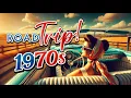 Lagu Oldies But Goldies 60s 70s 80s 🚗 The Ultimate Road Trip Playlist (Timeless Classics) #oldies