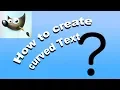 How to create CURVED TEXT with GIMP