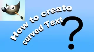 How to create CURVED TEXT with GIMP