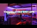 Download Lagu DROP ENAKEN V29 TERBARU YALI YALI HABIBIE X AKU DAH LUPA TERBARU VIRAL TIKTOK 2025