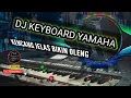 Download Lagu DJ KEYBOARD KALI INI SIAP BUAT ANDA OLENG