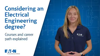 Considering an Electrical Engineering EE degree Courses and career paths explained Eaton PSEC