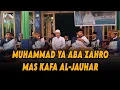 Download Lagu YAMIM NAHWAL MUHAMMAD YA ABA ZAHRO MAS KAFA AL-JAUHAR