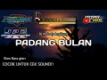 Lagu DJ PADANG BULAN - MELODY ANGKLUNG || Dj slow bass glerr by cadelleksu rmx X purbalingga slow bass