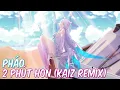 Download Lagu Nightcore - 2 Phút Hơn (KAIZ Remix) - Pháo