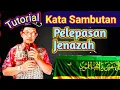 Download Lagu Tutorial Kata Sambutan Pelepasan Jenazah