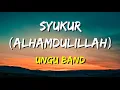 Download Lagu Ungu - Syukur (Alhamdulillah) (Lirik)