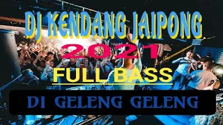 Download Dj Kendang Jaipong Full Bass 2021 MP3