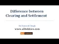 Chapter-Difference between Clearing and Settlement Basics of Clearing and Settlement