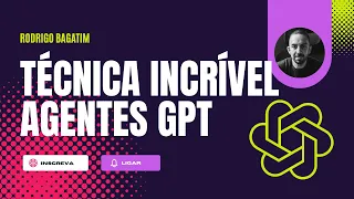 Como usar a MELHOR TÉCNICA para criar agentes no CHAT GPT - O que são GPTs? Como criar? #Hack GPT
