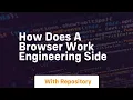 how does a browser work engineering side