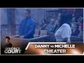 Divorce Court OG - Michelle vs Danny Cheater