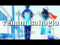 Download Lagu Teman bahagia ( lirik lagu ) by Jazz