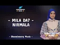 Download Lagu Mila Da7 - Nirmala Lirik Lagu || Mila (Bogor) - Nirmala Lirik Lagu